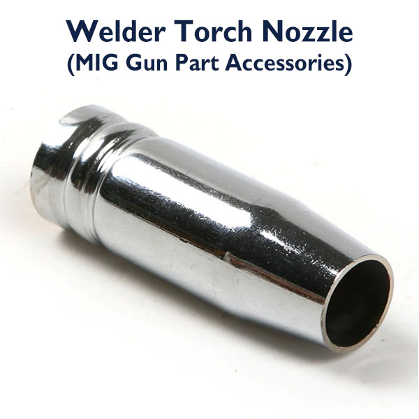 Welder Torch Nozzle (MIG Gun Accessories)